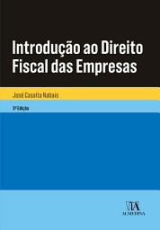 Icon image Introdução ao Direito Fiscal das Empresas - 3a Edição