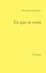 Icon image Ce que je crois