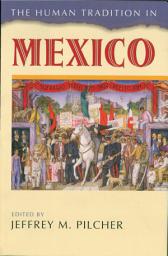 Icon image The Human Tradition in Mexico