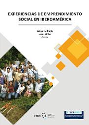 Icon image Experiencias de emprendimiento social en Iberoamérica