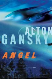 Icon image Angel: A Novel