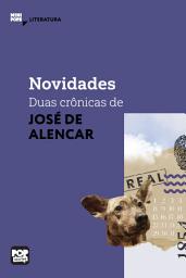 Icon image Novidades: Duas crônicas de José de Alencar