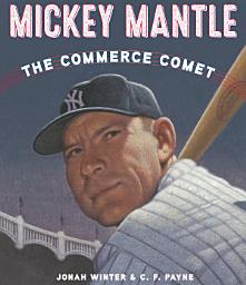 Icon image Mickey Mantle: The Commerce Comet