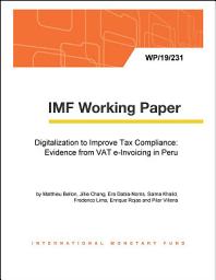 Icon image Digitalization to Improve Tax Compliance: Evidence from VAT e-Invoicing in Peru