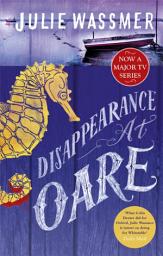 Icon image Disappearance at Oare: Now a major TV series, Whitstable Pearl, starring Kerry Godliman