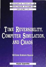 Icon image Time Reversibility, Computer Simulation, and Chaos
