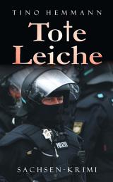 Icon image Tote Leiche. Sachsenkrimi