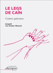 Icon image Le Legs de Caïn: Contes galiciens