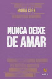 Icon image Nunca deixe de amar