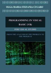 Icon image Programming in Visual Basic (VB): For Visual Studio