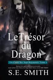 Icon image Le Trésor du Dragon: Un Conte des Sept Royaumes Tome 1