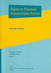 Icon image Topics in Classical Automorphic Forms