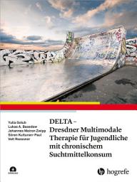 Icon image DELTA - Dresdner Multimodale Therapie für Jugendliche mit chronischem Suchtmittelkonsum