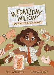 Icon image Wednesday Wilson Fixes All Your Problems