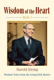 Icon image Wisdom of the Heart, Book 1