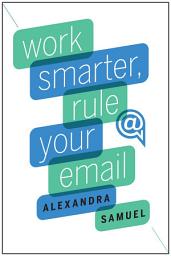 Icon image Work Smarter, Rule Your Email