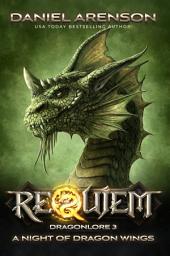 Icon image A Night of Dragon Wings: Requiem: Dragonlore Book 3