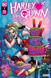 Icon image Harley Quinn 30th Anniversary Special (2022) #1