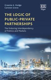 Icon image The Logic of Public–Private Partnerships
