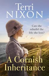 Icon image A Cornish Inheritance: a captivating, heartwarming Cornish saga