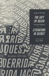 Icon image The Gift of Death, Second Edition & Literature in Secret