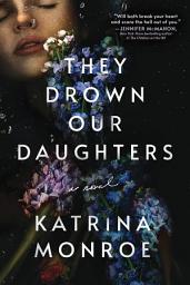Icon image They Drown Our Daughters