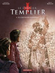 Icon image Le Dernier Templier: Le Chevalier manchot