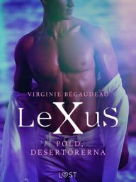 Icon image LeXuS: Pold, Desertörerna - erotisk dystopi