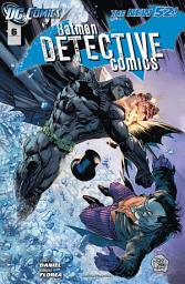 Icon image Detective Comics (2011- ) #6