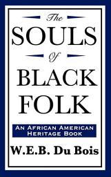 Icon image The Souls of Black Folk