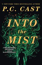 Icon image Into the Mist: A Novel
