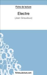 Icon image Electre de Jean Giraudoux (Fiche de lecture): Analyse complète de l'oeuvre