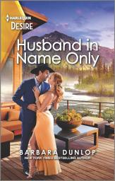 Icon image Husband in Name Only: A Western, marriage of convenience romance
