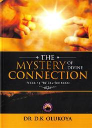 Icon image The Mystery of Divine Connection