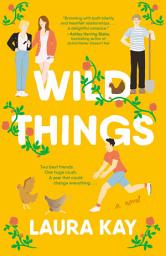 Icon image Wild Things: A Novel