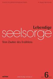Icon image Lebendige Seelsorge 6/2019: Vom Zauber des Erzählens