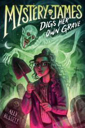 Icon image Mystery James Digs Her Own Grave