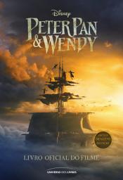 Icon image Peter Pan & Wendy: livro oficial do filme