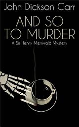 Icon image And So to Murder