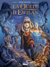Icon image La Quête d'Ewilan: D'un monde à l'autre