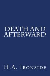 Icon image Death And Afterward