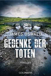 Icon image Gedenke der Toten: Thriller