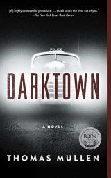 Icon image Darktown: A Novel