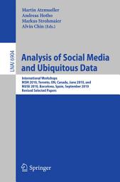 Icon image Analysis of Social Media and Ubiquitous Data: International Workshops MSM 2010, Toronto, Canada, June 13, 2010, and MUSE 2010, Barcelona, Spain, September 20, 2010, Revised Selected Papers