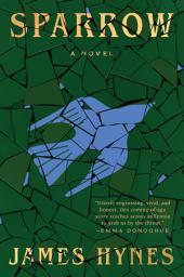 Icon image Sparrow: A Novel