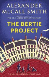 Icon image The Bertie Project: 44 Scotland Street Series (11)