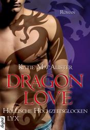 Icon image Dragon Love - Höllische Hochzeitsglocken