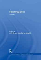 Icon image Emergency Ethics: Volume I