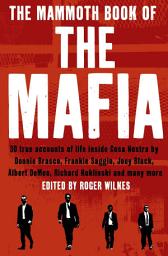 Icon image The Mammoth Book of the Mafia