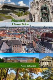 Icon image Munich A Travel Guide